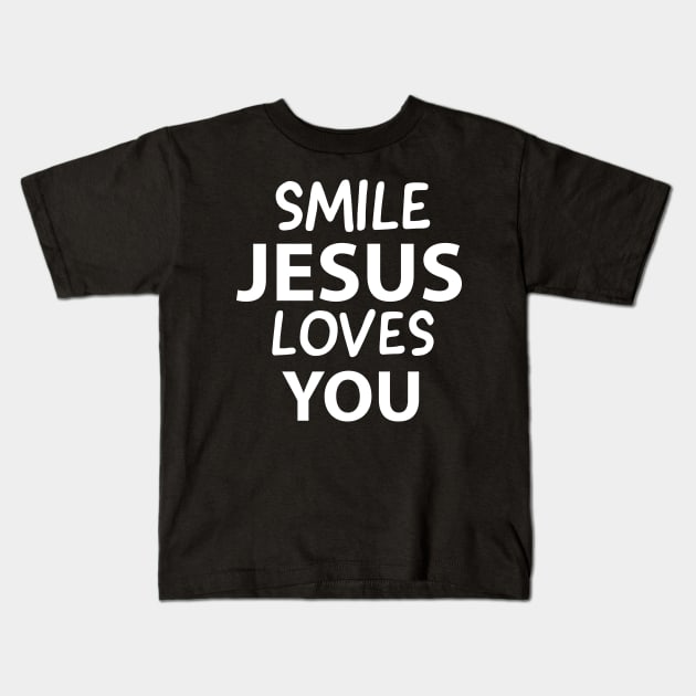 Smile Jesus Loves You Motivational Christians Quote Kids T-Shirt by Happy - Design